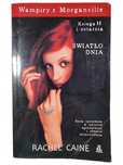 Światło Dnia / Wampiry z Morganville Tom 11 / Rachel Caine