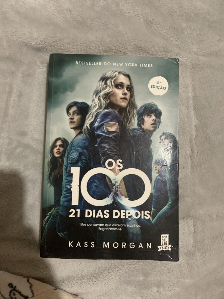 Livro Os 100, 21 dias depois, de Kass Morgan quarta edição