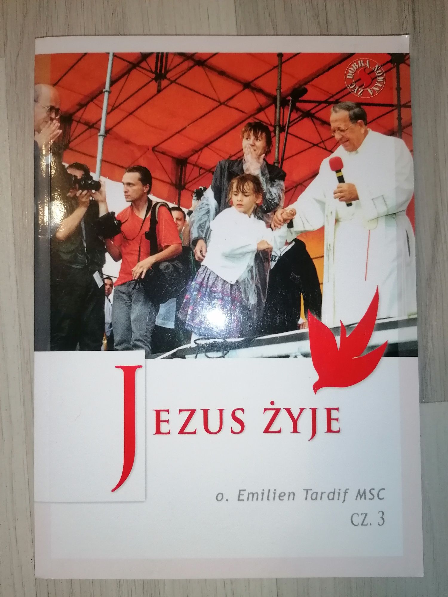 Jezus Żyje książka biblia o Emilien Tardif uzdrowienia uzdrowienie