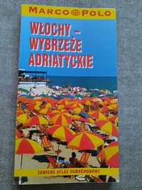 Włochy wybrzeże Adriatyckie przewodnik turystyczny