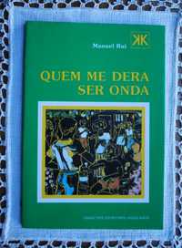 Quem Me Dera Ser Onda de Manuel Rui (Escritor Angolano)