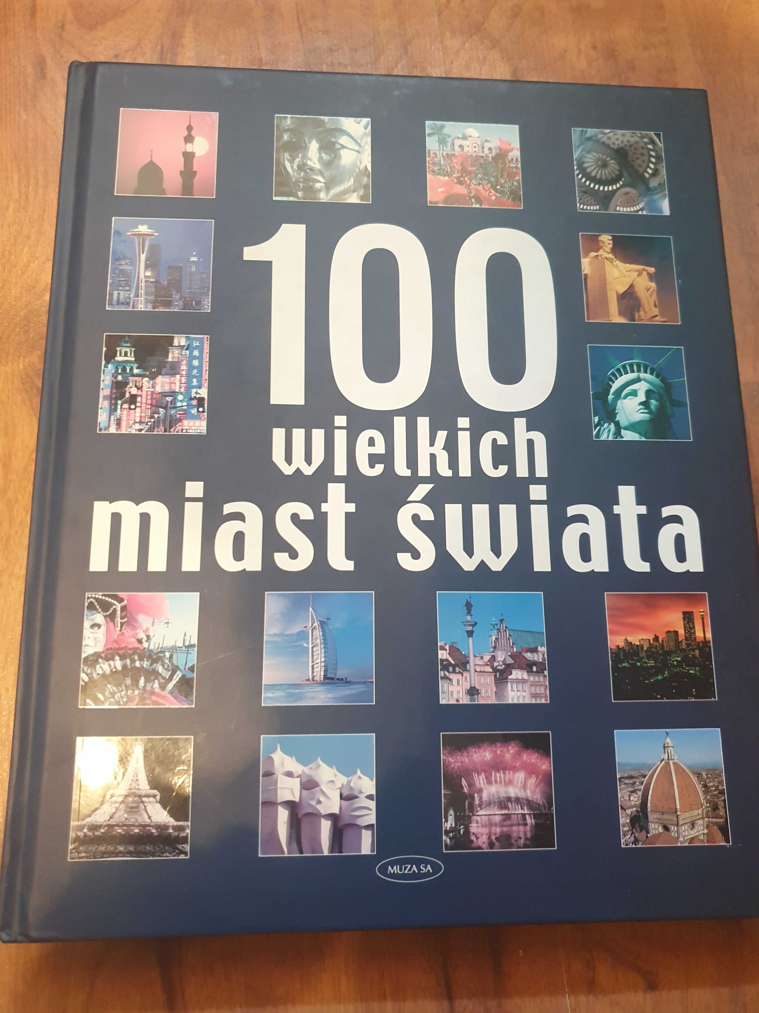 100 wielkich miast świata książka