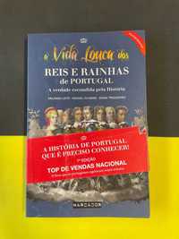 Orlando Leite - A Vida Louca dos Reis e Rainhas de Portugal (NOVO)