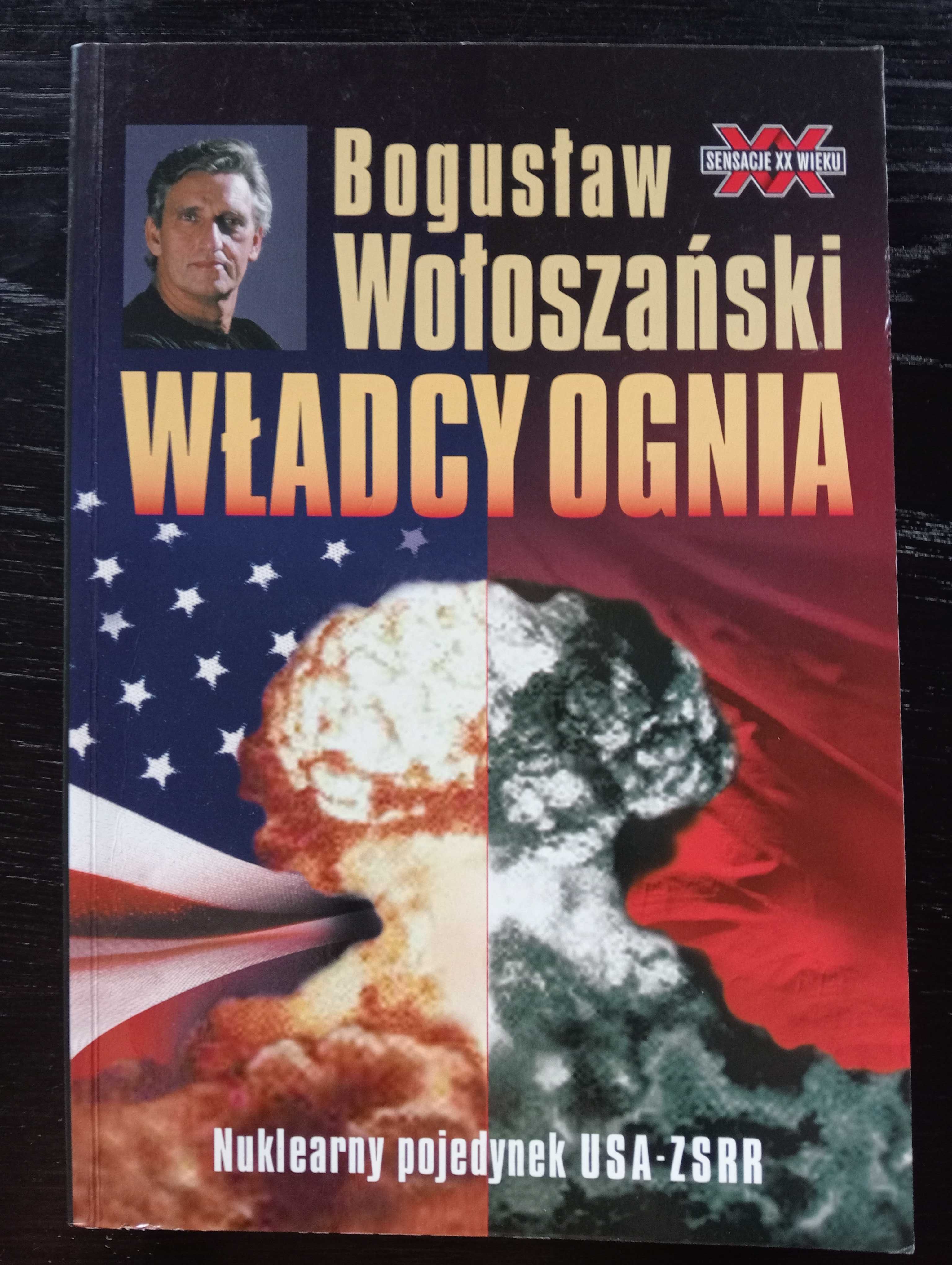 Władcy ognia - Bogusław Wołoszański