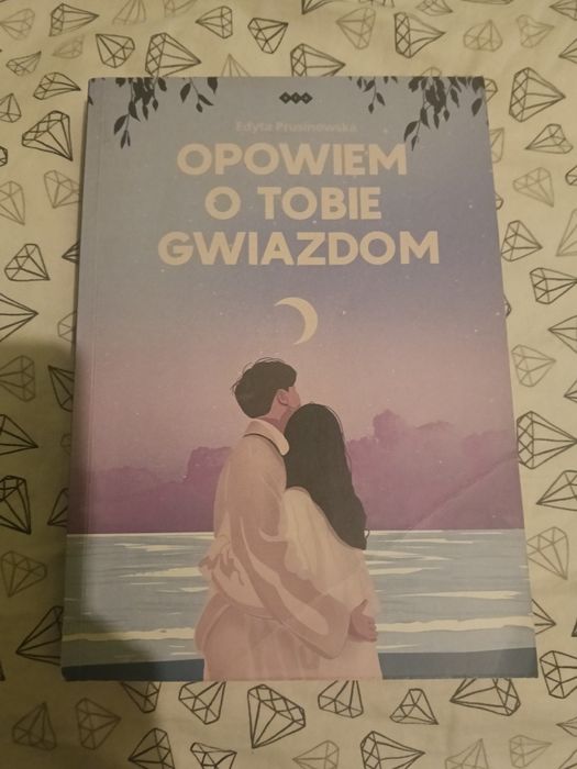 Opowiem o tobie gwiazdom książka