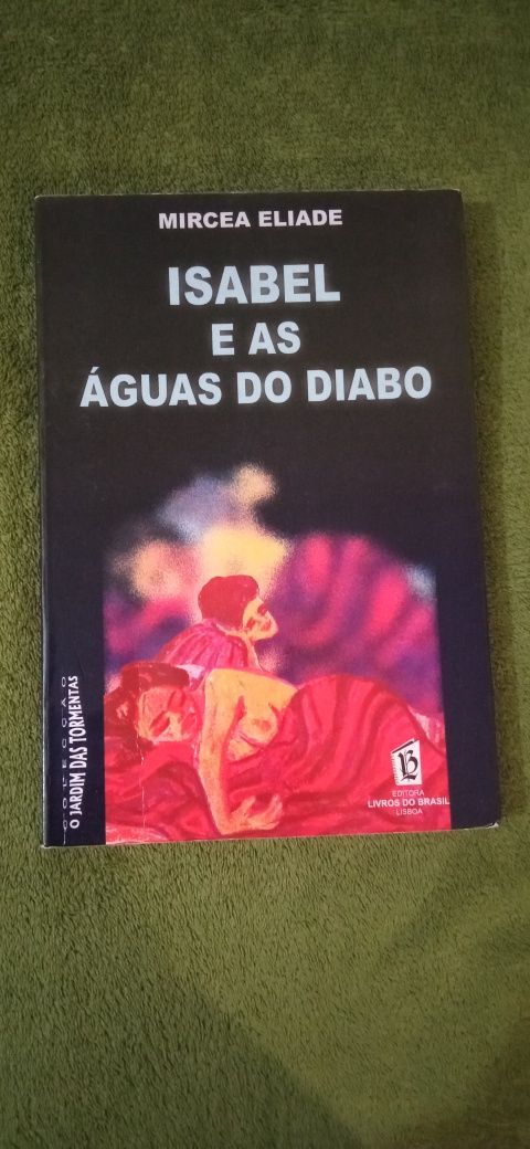 Isabel e as águas do diabo - Mircea Eliade