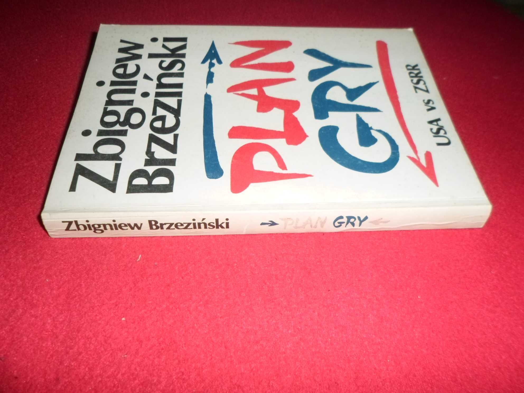 Zbigniew Brzeziński - PLAN GRY USA vs. ZSRR