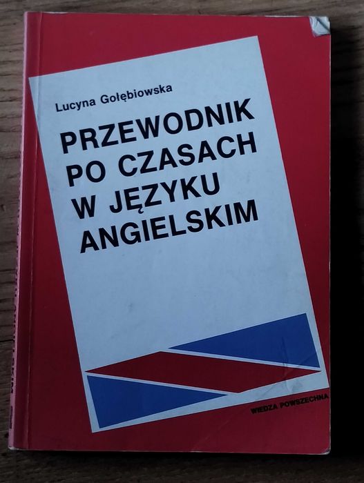 Lucyna Gołębiowska - przewodnik po czasach w języku angielskim