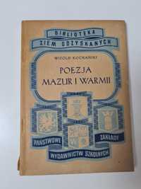 Poezja Mazur i Warmii Antologia 1949 - Witold Kochański