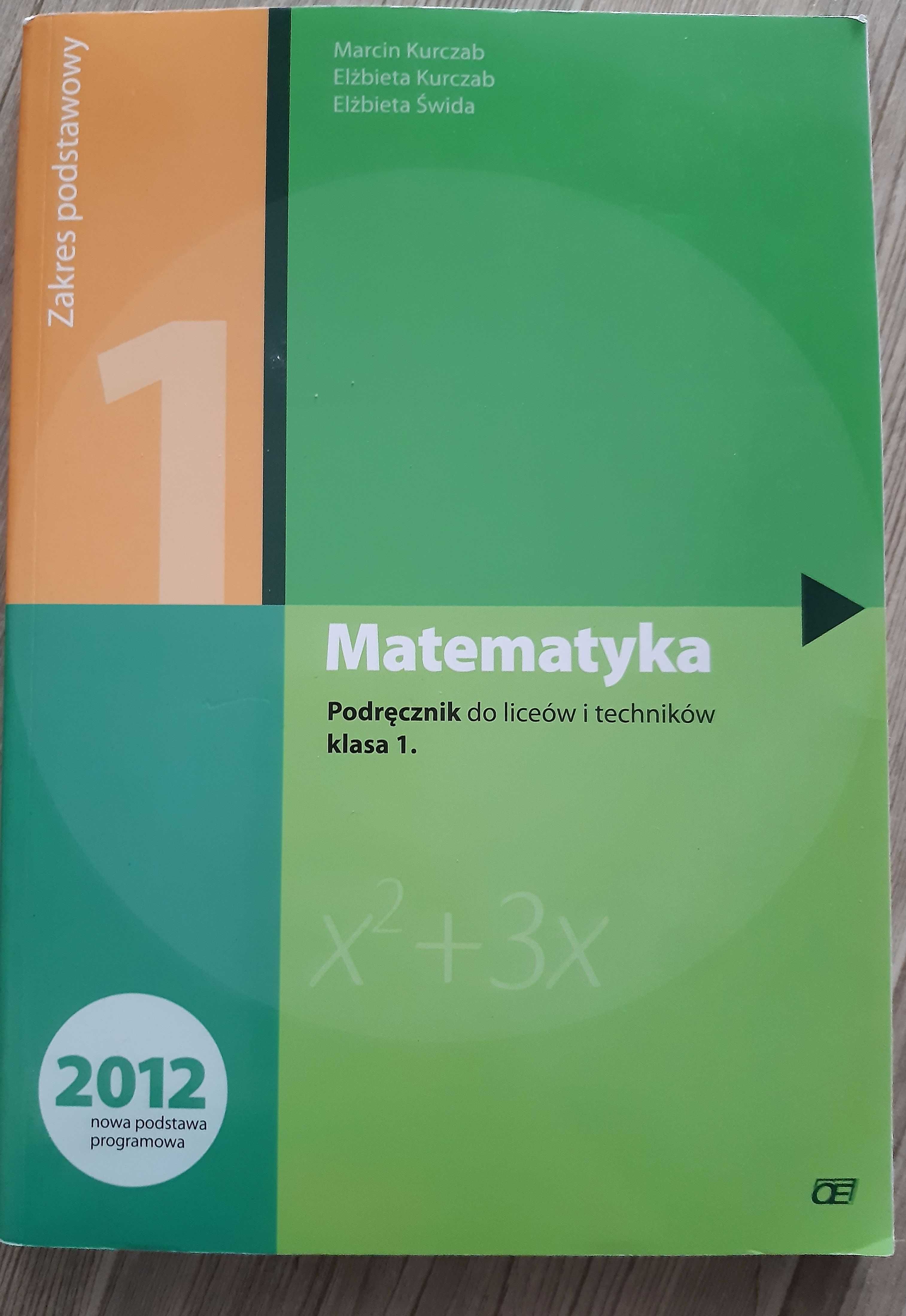 Matematyka Podręcznik klasa 1 zakres podstawowy Kurczab