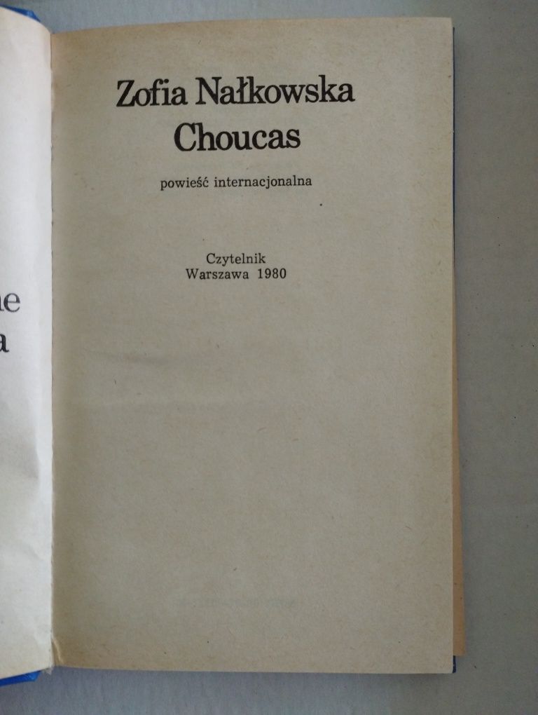 Zofia Nałkowska Choucas książka  powieść internacjonalna wydanie 1980