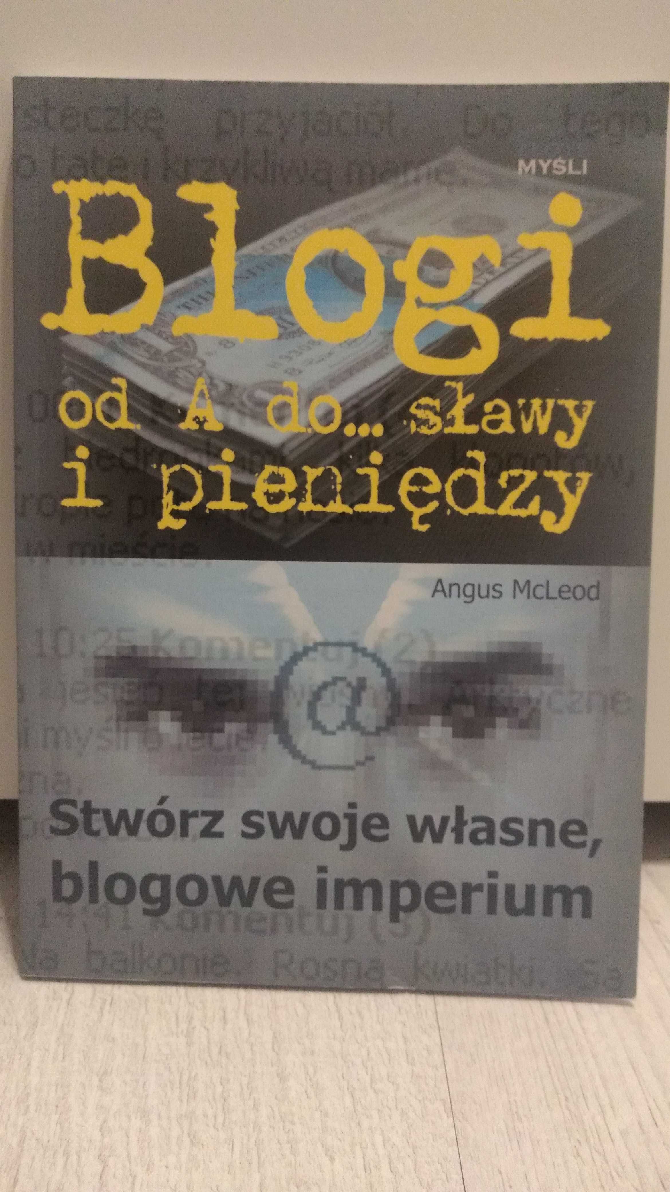 Blogi od A do... sław i pieniędzy - Angus McLeod