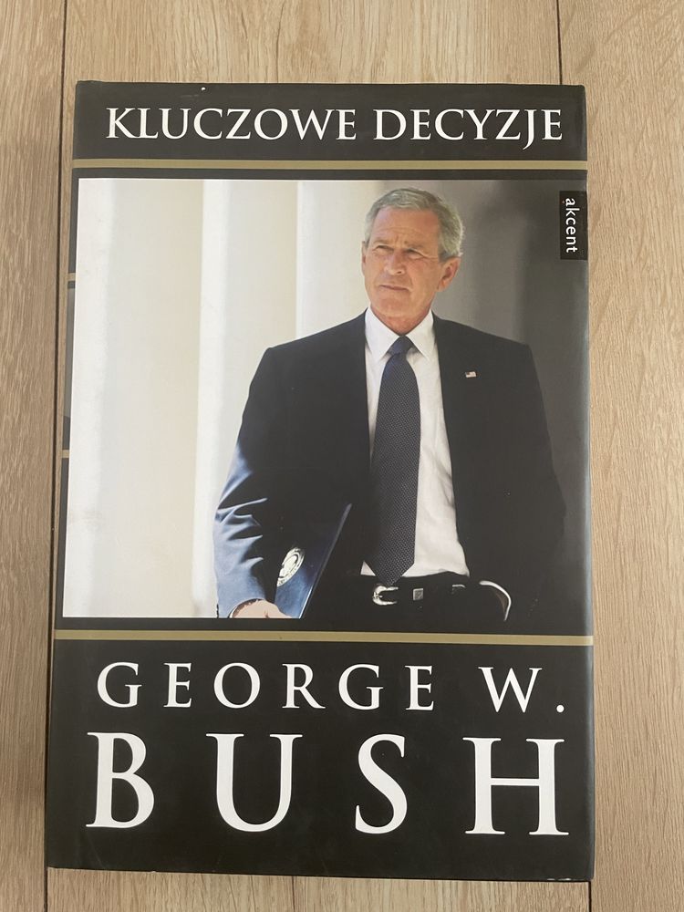George W.Bush - Kluczowe decyzje
