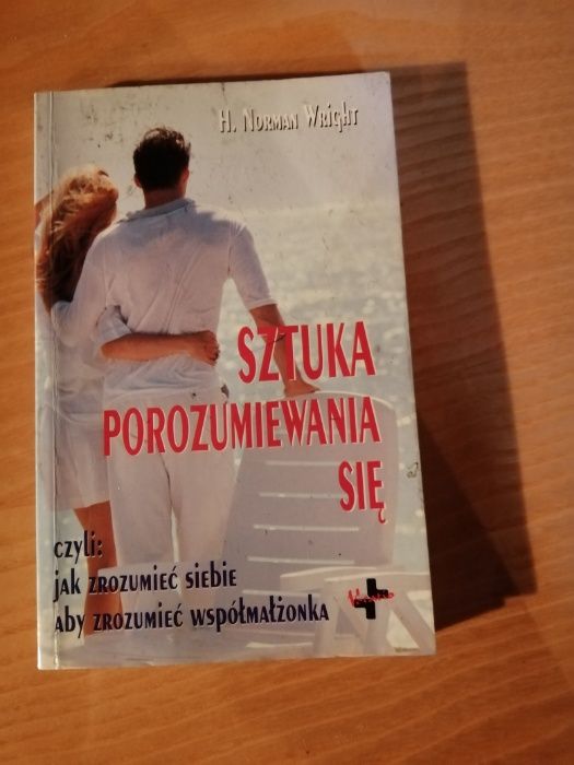 Sztuka porozumiewania się H. Norman Wright