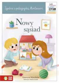 Już czytam Montessori. Nowy sąsiad - Katarzyna Wierzbicka, Paulina Km
