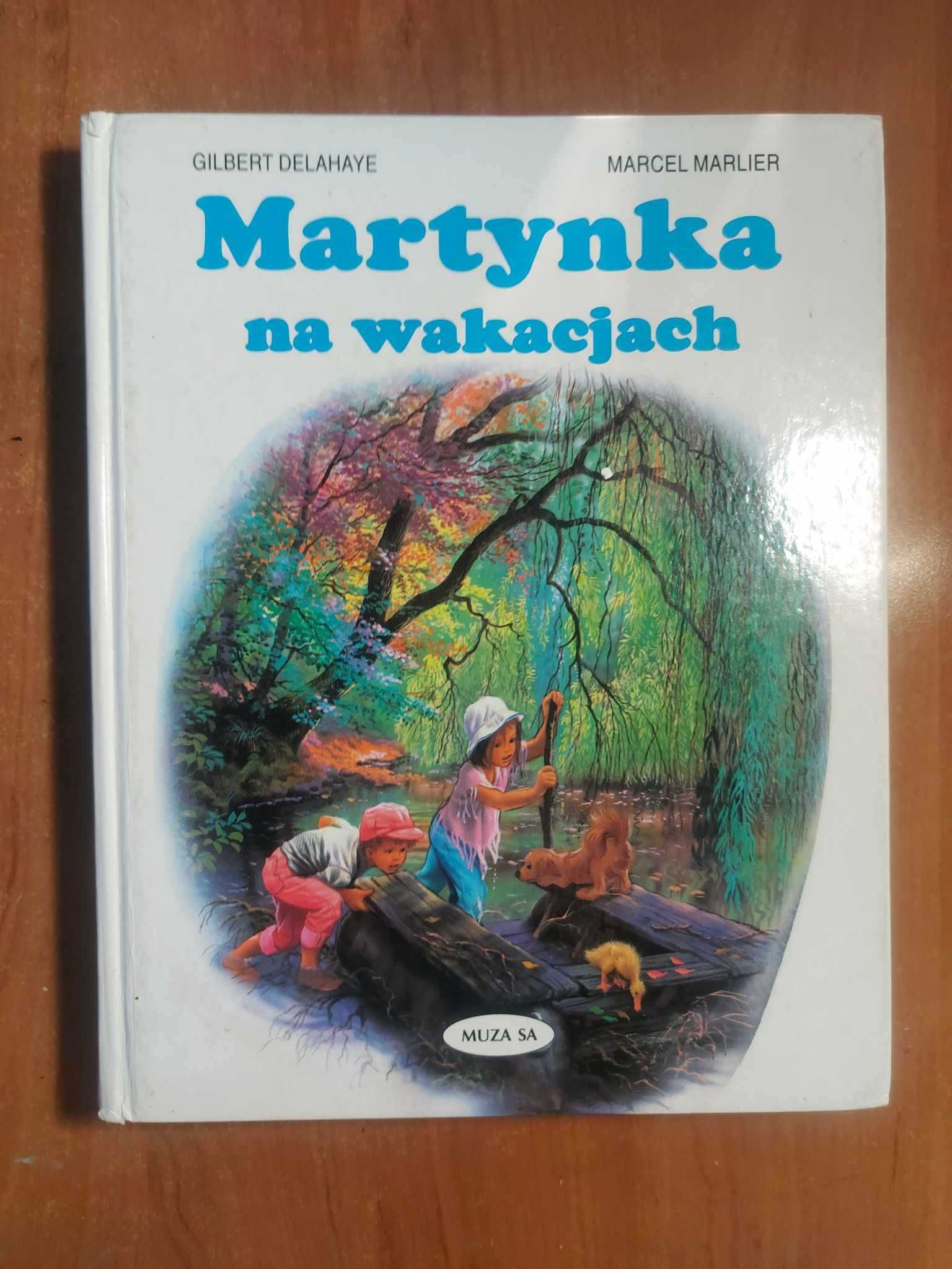 Martynka na wakacjach - Gilbert Delahaye