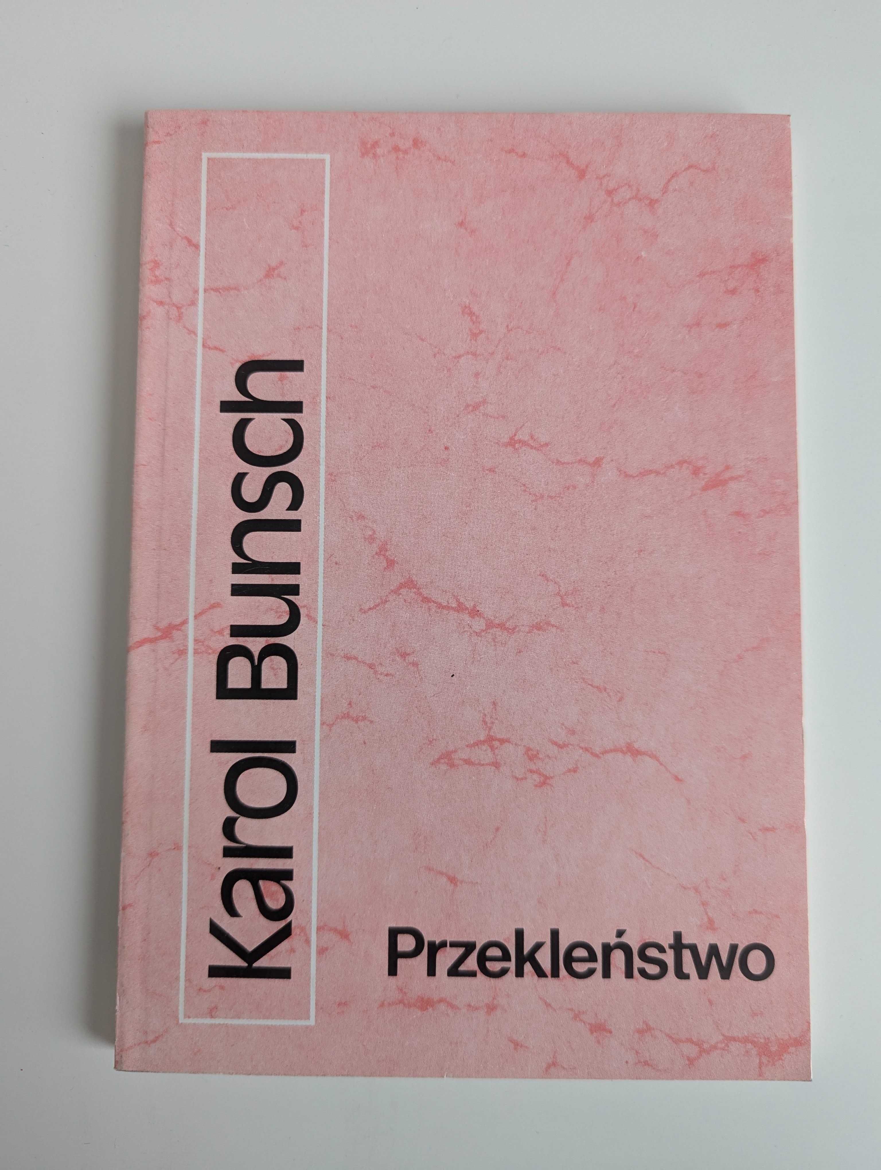 Przekleństwo, Karol Bunsch