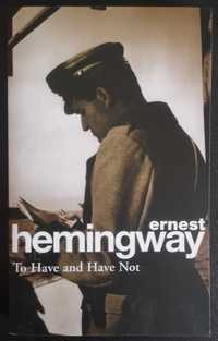"To Have and Have Not" de  Ernest Hemingway
