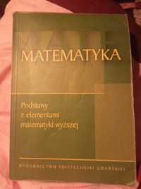 Matematyka podstawy z elementami matematyki wyższej politechnika