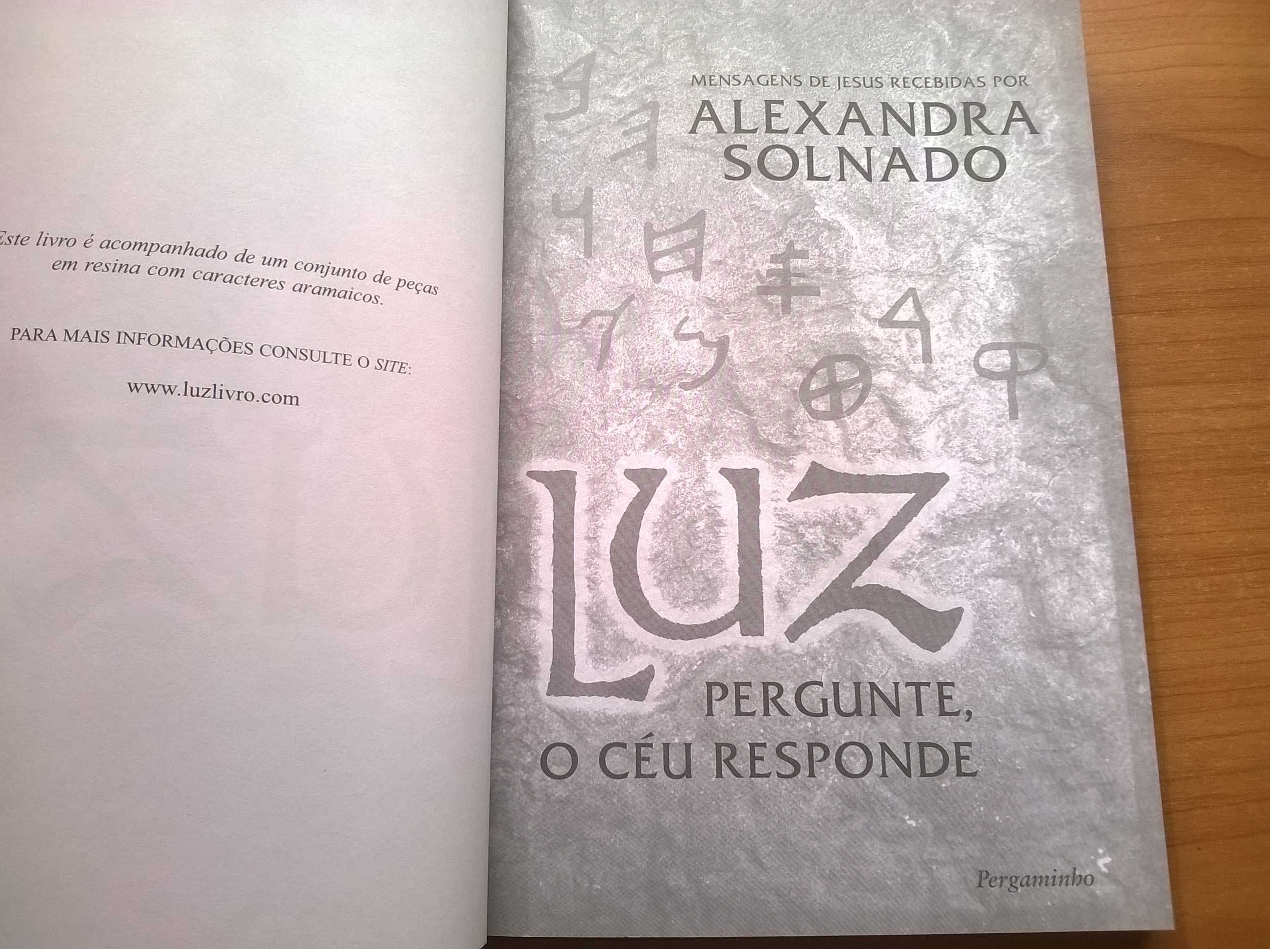 LUZ Pergunte, O Céu Responde - Alexandra Solnado