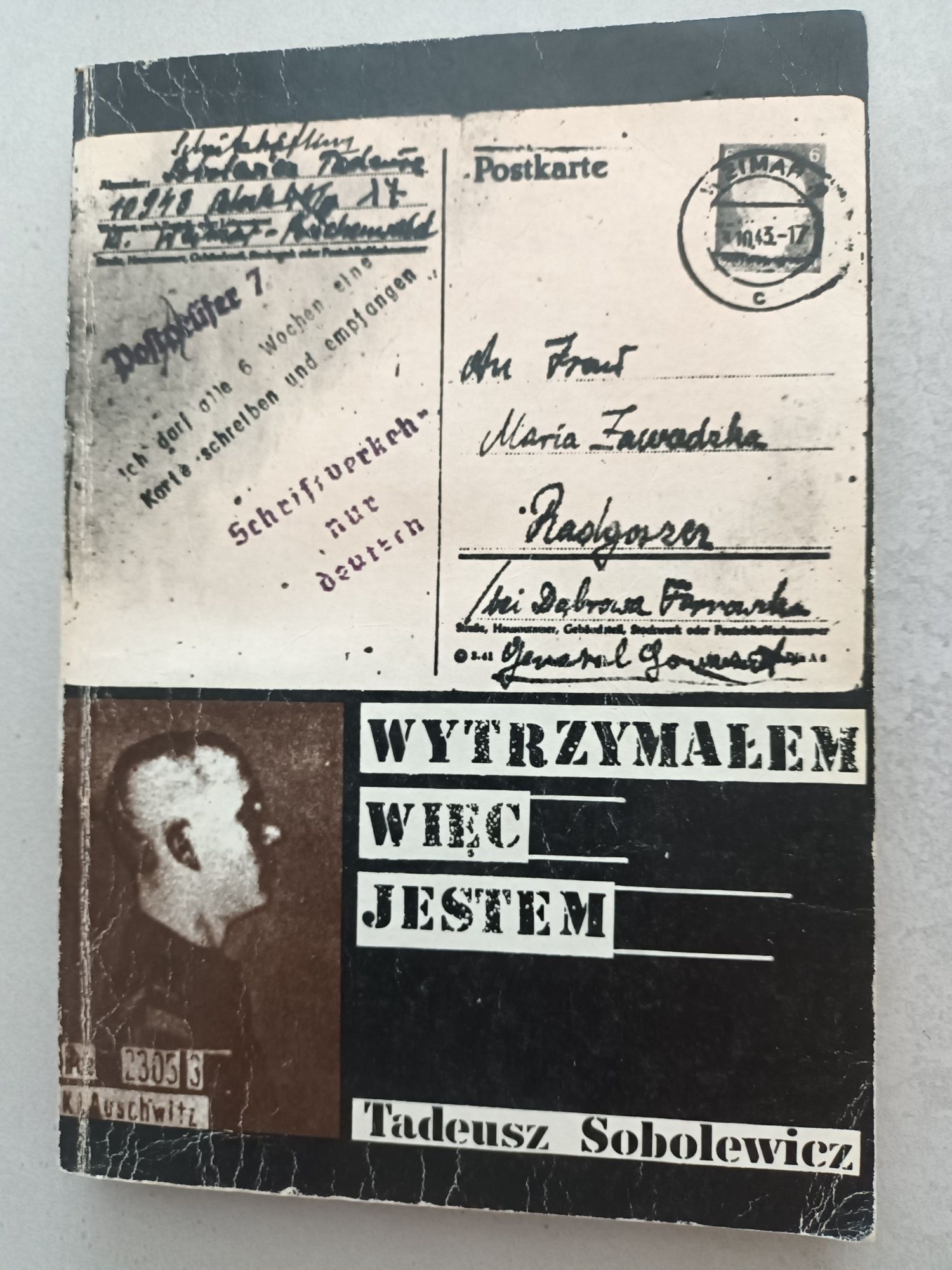 Tadeusz Sobolewicz wytrzymałem więc jestem