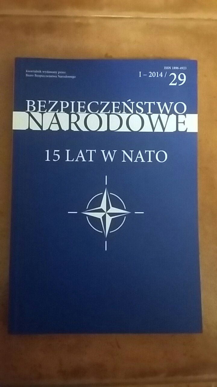 Kwartalnik Bezpieczeństwo Narodowe BBN 29 z 2014 - 15 lat w NATO