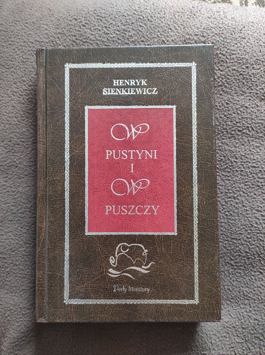 Henryk Sienkiewicz W pustyni i w puszczy ładne wydanie złocona okładka