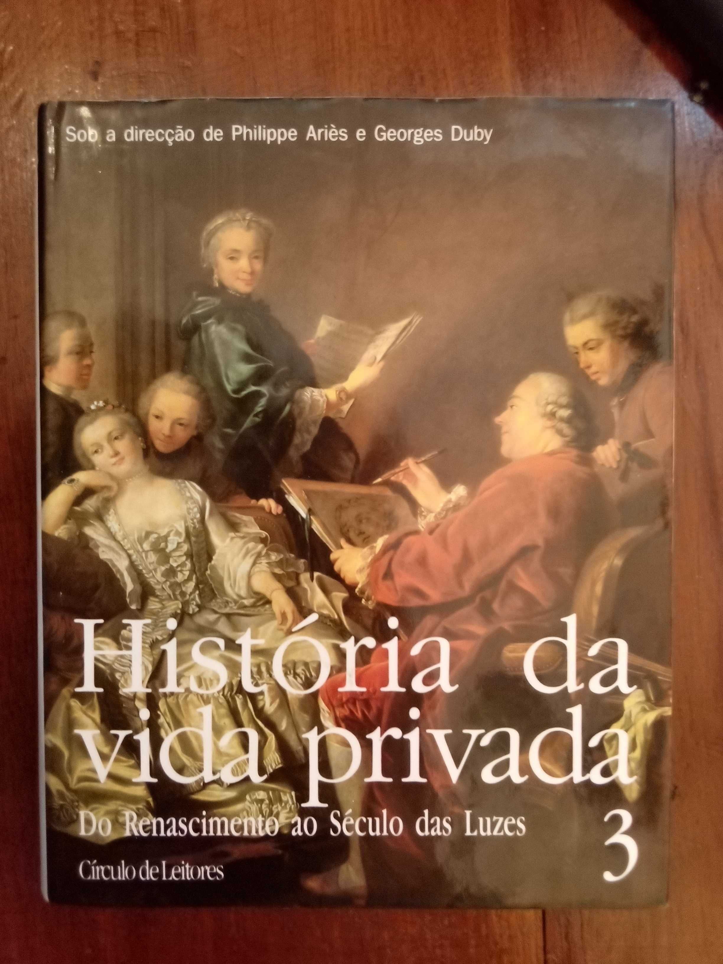 Georges Duby e Phiippe Ariès - História da vida privada Vol. III