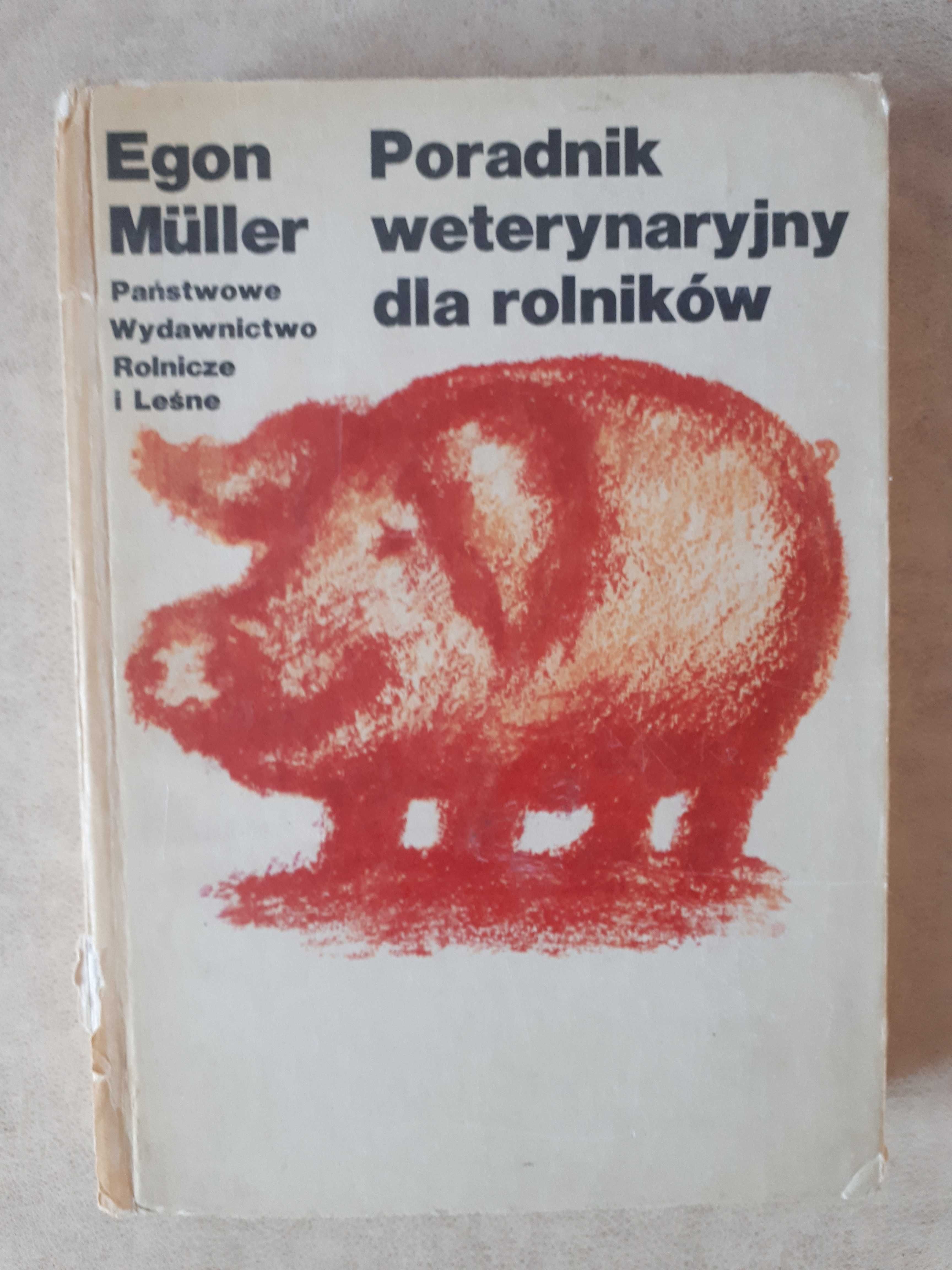 Poradnik weterynaryjny dla rolników Müller Egon