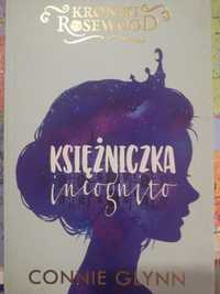 "Księżniczka incognito" - Connie Glynn