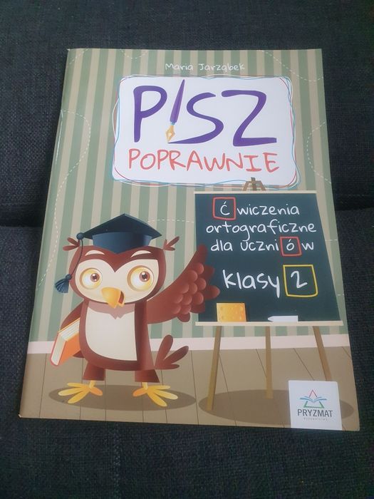 Książeczka dla dzieci Pisz poprawnie klasa 2