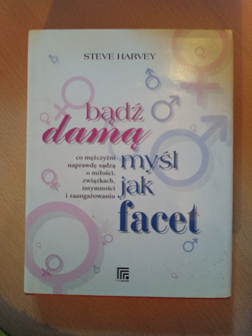 Książka Bądź Damą Myśl jak facet.