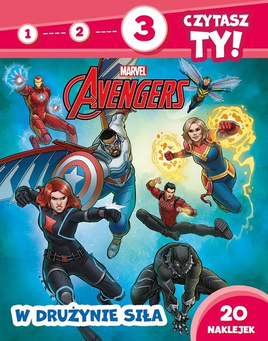 1, 2, 3, Czytasz Ty! Poziom 3. W Drużynie Siła. Marvel Avengers  Nowa
