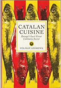 Catalan Cuisine-Colman Andrews-Grub Street