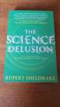 Rupert Sheldrake, The Science Delusion