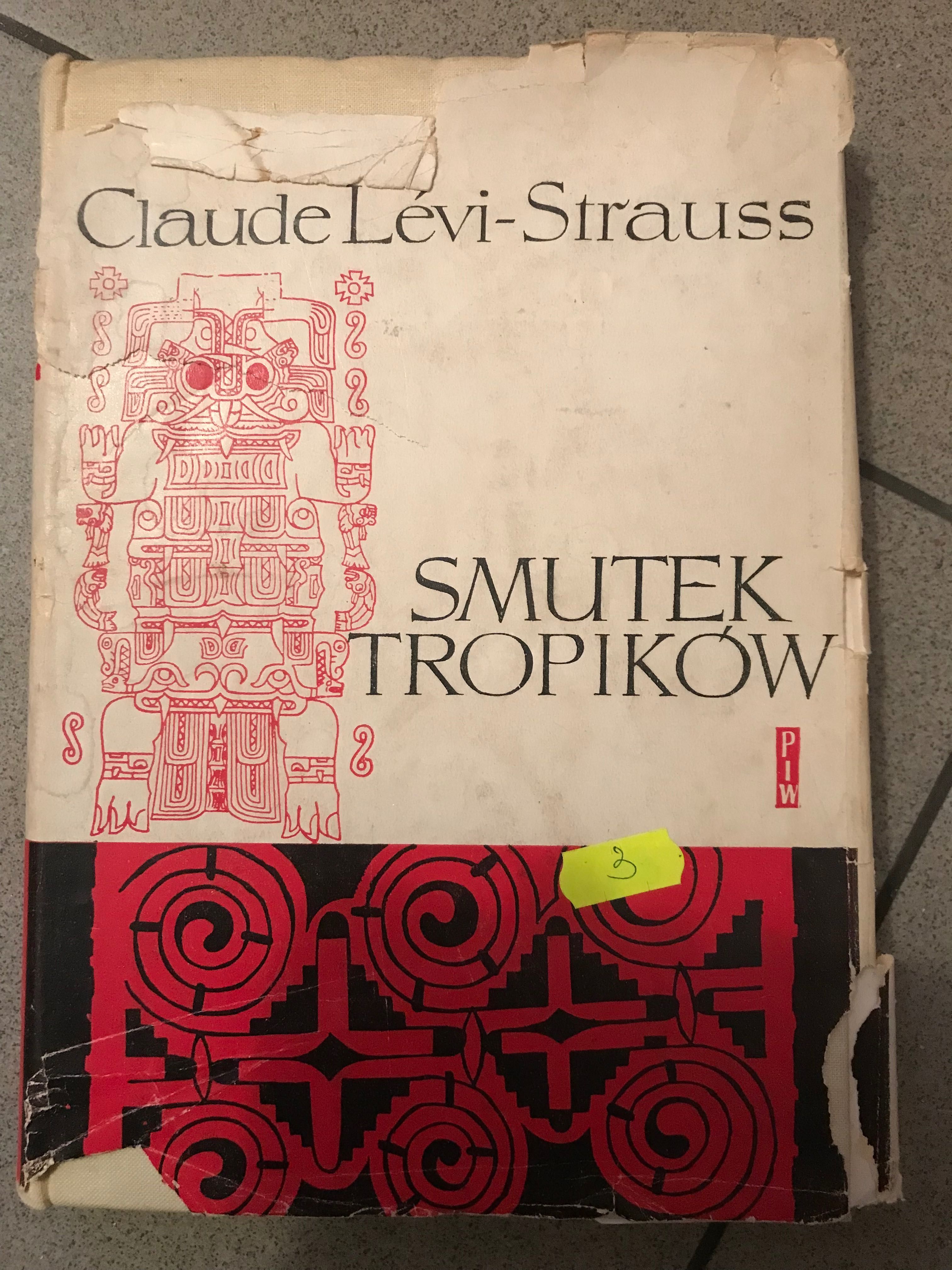 Smutek tropików - Claude Levi Strauss