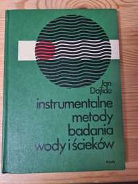 Instrumentalne metody badania wody i ścieków - Jan Dojlido