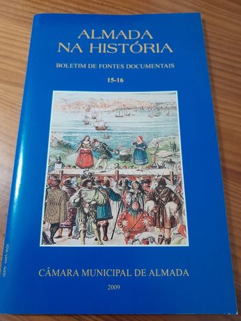 Livro Almada na História, Boletim de fontes documentais 15-16