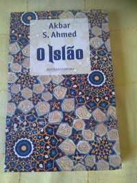 Akbar S. Ahmed - O Islão