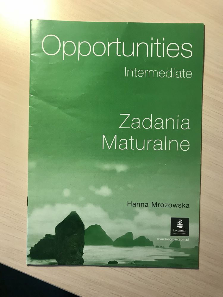 Opportunities intermediate - Zadania Maturalne angielski (Mrozowska)