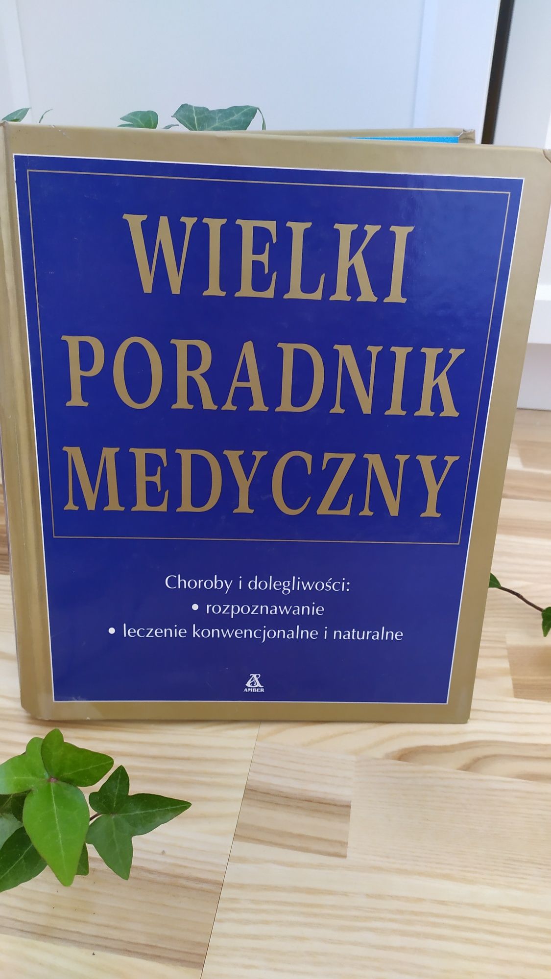 Wielki poradnik medyczny pod Red. M.Cebo-Foniok