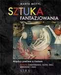 Sztuka fantazjowania. Lira. Nowy Produkt