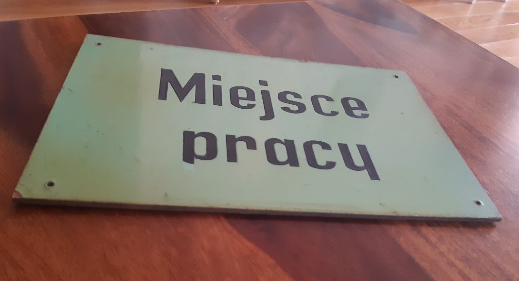 Fajna oryginalna tabliczka z czasów PRL - Miejsce pracy