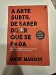 A arte sibtil de saber dizer que se f...