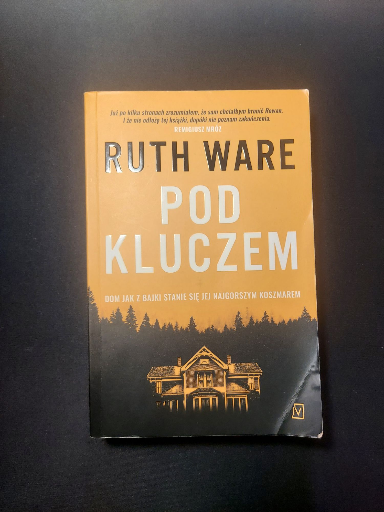 "Pod Kluczem" Ruth Ware
