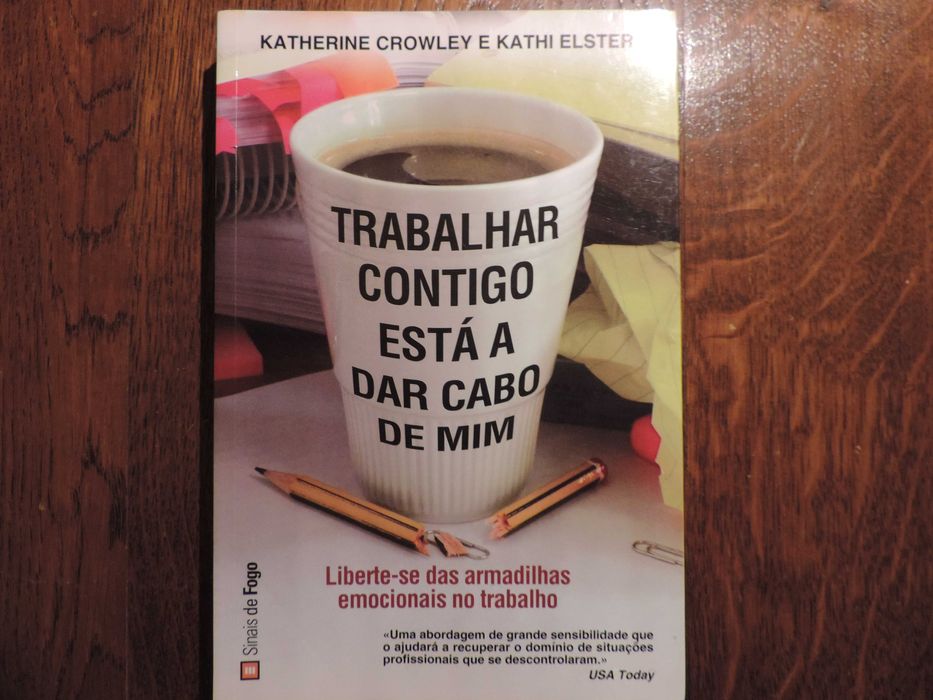 Livro "Trabalhar contigo está a dar cabo de mim"