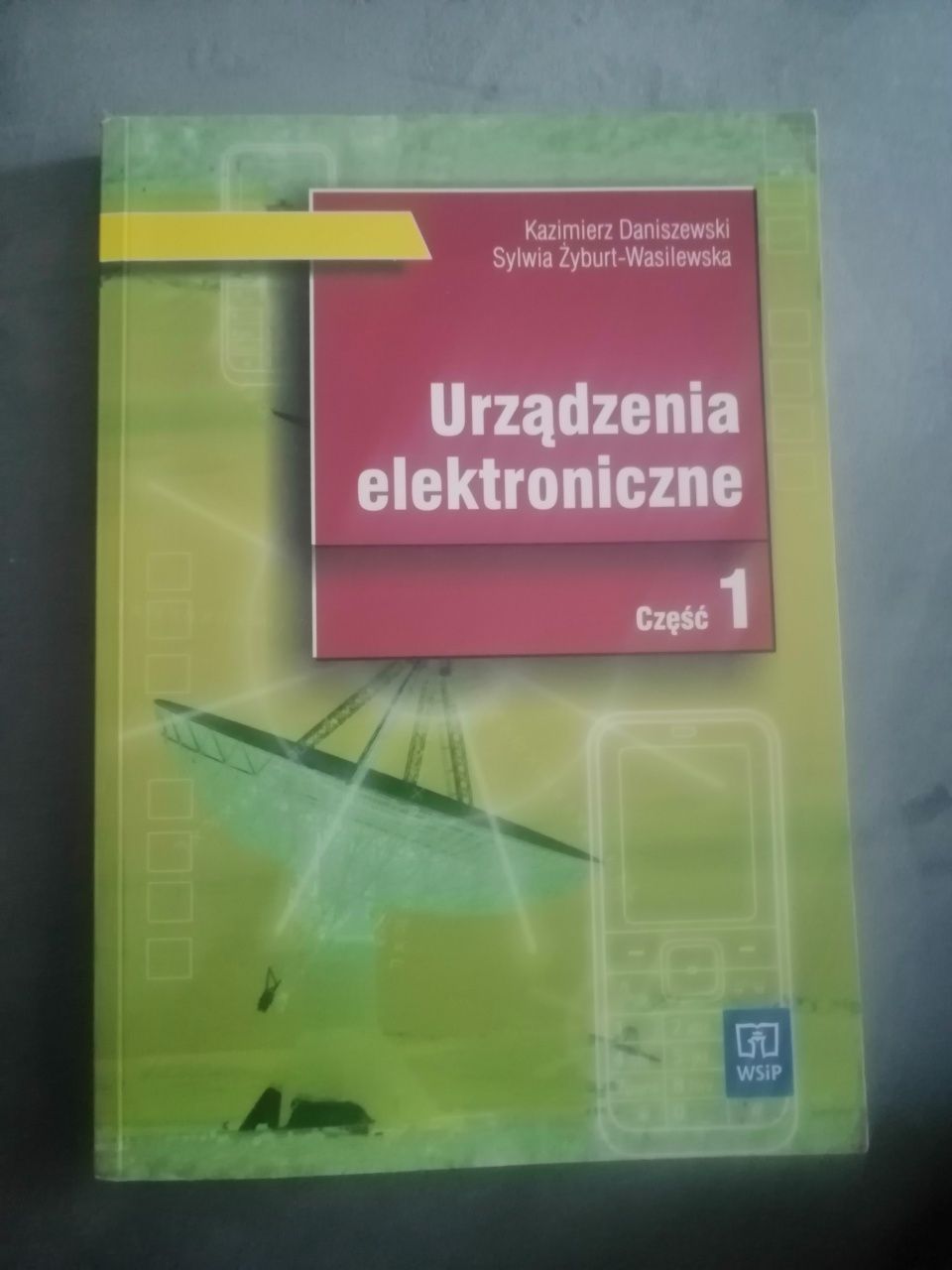 Urządzenia elektroniczne cz. 1 Daniszewski Wasilewska