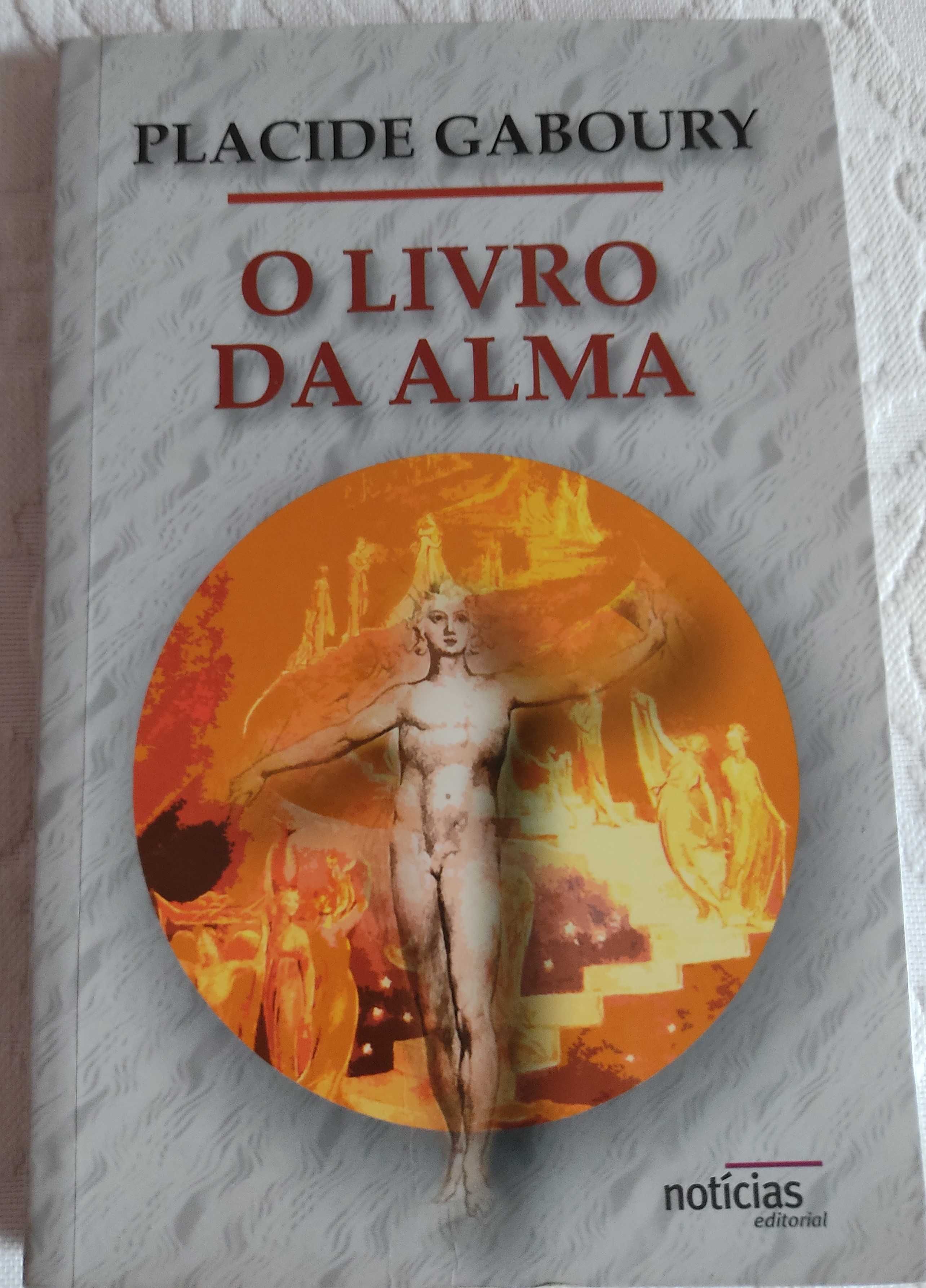 O Livro da Alma - Placide Gaboury