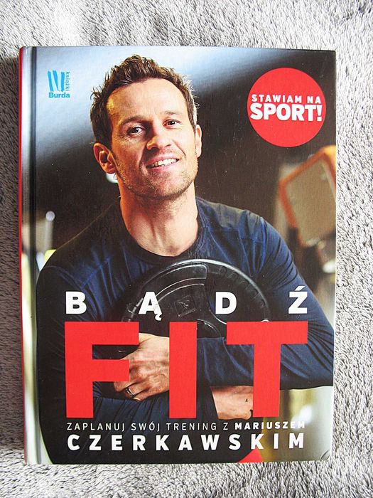 Bądź FIT  Mariusz Czerkawski + gratis