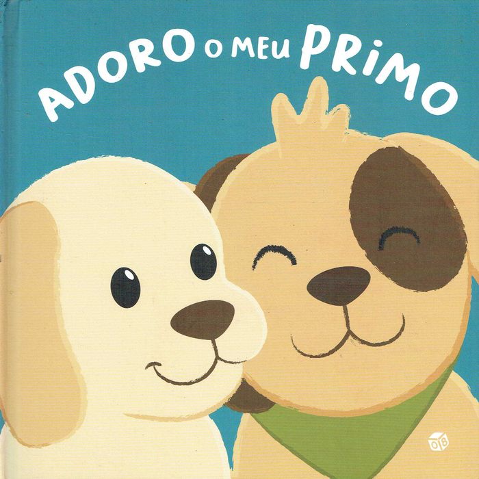 13473

Adoro o meu Primo
Zero Oito